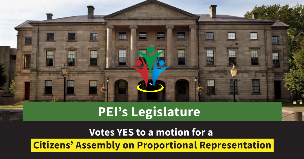 PEI Legislature Votes YES To A Motion For A Citizens' Assembly On ...